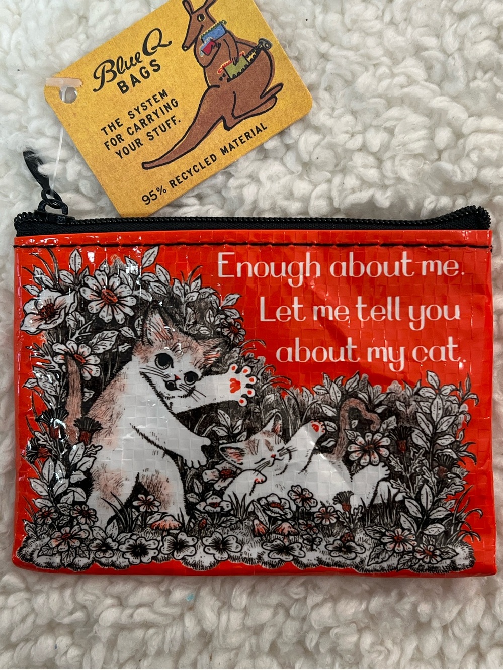 Blue Q " My Cat" Coin, Credit Card, Earbud, Lipstick, Smalls Zip Storage Bag